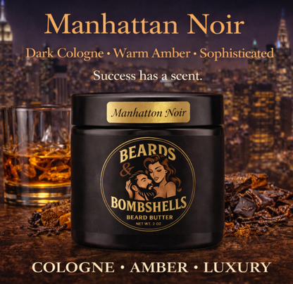 Beards &amp; Bombshells Hydrating Beard Butter (Scent - Manhattan Noir)